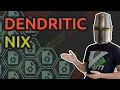 Elevate Your Nix Config With Dendritic Pattern