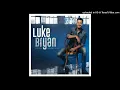Luke Bryan - One Margarita (B95)