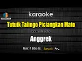 Download Lagu Karaoke Tutuik Talingo Piciangkan Mato - Anggrek