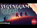 Download Lagu SEGENGGAM TABAH - Inteam | Cover by Izhan