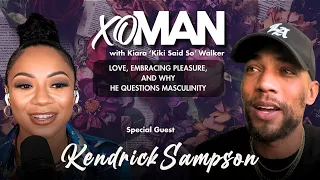 Kendrick Sampson On Love Embracing Pleasure and Why He Questions Masculinity xoMAN Podcast