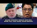 Lagu SELEPAS Himpunan Tangkap Azam Baki, Begini Pula Titah Agong Sultan Ibrahim!
