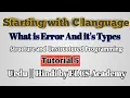 What is Error in C language Structure and Unstructured Programming C language