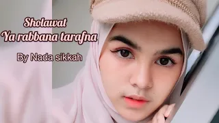 nada sikkah ya robbana tharofna cover 