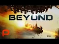 Download Beyond (Full Movie) Sci Fi Apocalypse Survival mp4 3gp mp3 videos - waplic