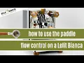 How to use the Lelit Bianca Paddle Flow Control