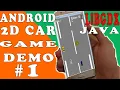 Java and libgdx tutorial android 2D car game
