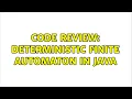 Code Review Deterministic finite automaton in Java