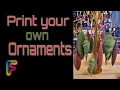 Holiday baubles you can print yourself