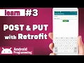 Retrofit POST and PUT Requests in android - learn to send POST and PUT request to API