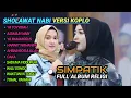 Download Lagu FULL ALBUM SHOLAWAT KOPLO SIMPATIK MUSIK FULL BASS
