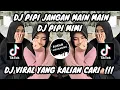 Download Lagu DJ PIPI MIMI | PIPI JANGAN MAINMAIN | MIMI KHAWATIR MENUNGGU PIPI PULANG TAKUT KENAPANAPA VIRAL