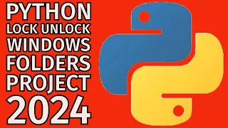 Python Project How To Lock Unlock Folders 2024
