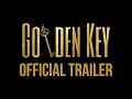 Download Lagu Golden Key Official Trailer