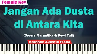 Download Jangan Ada Dusta Di Antara Kita Karaoke Piano Female Key - Broery Marantika, Dewi Yull MP3