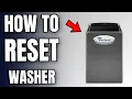 How to Reset Whirlpool Cabrio Washer in 2026 EASY