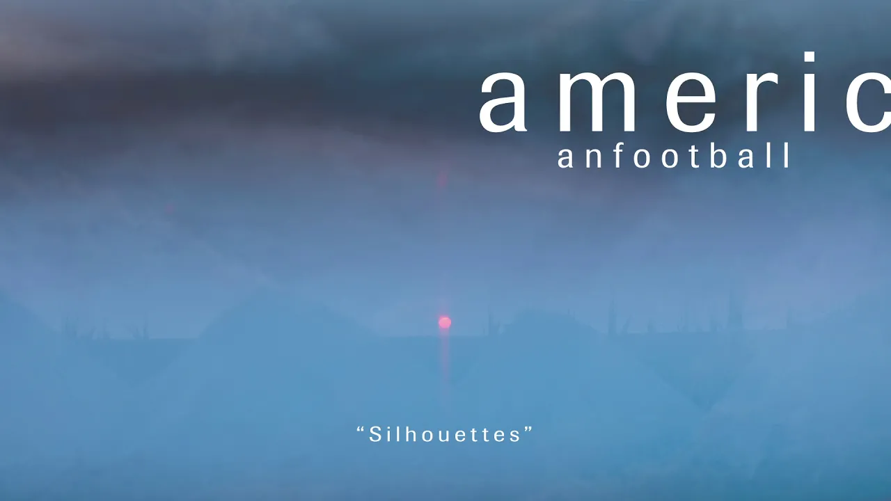American Football - Silhouettes [OFFICIAL AUDIO]