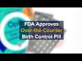 Opill The First Over-the-Counter Birth Control Pill Explained UC Davis Health