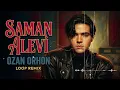 Ozan Orhon - Saman Alevi (Loop Remix)