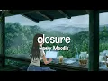 Henry Moodie - closure (Lyrics) 🎵🎵