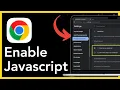 How To Enable Javascript In Google Chrome