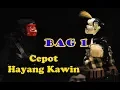Download Lagu Cepot Hayang Kawin Bag 1 Cepot Rarabi Dalang Asep Sunandar S