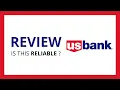 U S BANK Test Review in 2024 Is this bank reliable