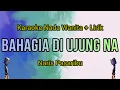 Download Lagu BAHAGIA DI UJUNG NA [KARAOKE] NADA WANITA NARIS PASARIBU