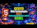 CCS375 Web Technologies Unit 1 Website Basics HTML5 CSS3 Web 2 0 HTML