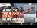 Download Lagu Video Aksi Houthi Berulah di Laut Merah, 2 Kapal Ditenggelamkan