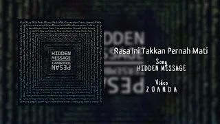 Download Hidden Message - Rasa Ini Takkan Pernah Mati (Video Lirik) MP3