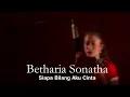 Download Lagu Betharia Sonatha - Siapa Bilang Aku Cinta (Remastered Audio)