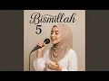 Lagu BISMILLAH 5