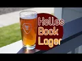 Brewing a Helles Bock Lager Maibock