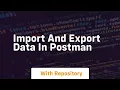 import and export data in postman