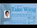2026 E. Grey Dimond, M.D. Take Wing Award Lecture