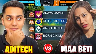 Aditech Vs Maa Beti In Free Fire 🤯 Aukaat Ki Baat 🤬 Broke 25 Winning Streak - Free Fire Max