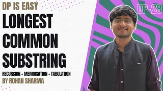 Longest Common Substring Recursion Memoisation Tabulation DP-28