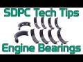 SDPC Tech Tips Engine Bearings