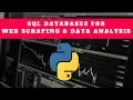 SQL databases for python web scraping and python pandas data analysis2