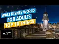 Download Lagu Walt Disney World for ADULTS - Top 10 Things To Do!