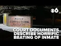 Court documents share allegations against Marcy Correctional Facility for horrific beating of inmate