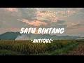 Lagu Antique - Satu Bintang (lyrics)