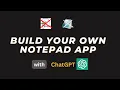 Build Notepad App using ChatGPT and Python in 60 Seconds