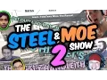 The Steel mOE Show 2 Most Toxic FPL Game of All Time w hades Feat ShahZaM Twistzz More