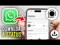 How To Download WhatsApp Status On iPhone (Save) - Full Guide