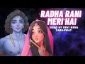 Download Lagu श्री राधा रानी मेरी है 🌸( Slowed- Reverb) Most peaceful version | Song by Devi Neha Saraswat |Bhajan