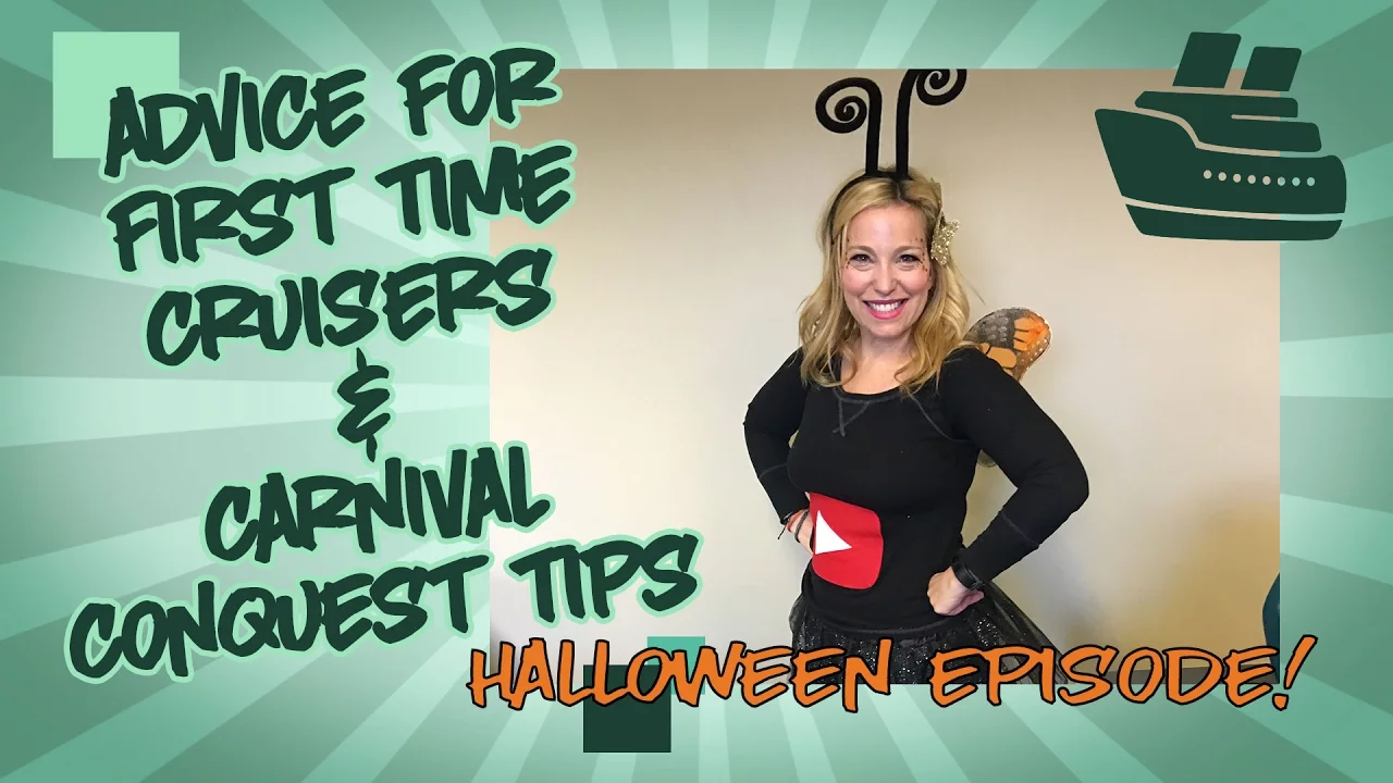 Advice for first time cruisers and Carnival Conquest tips