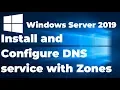 How to Install and Setup DNS service Windows Server 2019