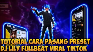 TUTORIAL CARA MEMASANG PRESET ALIGHT MOTION 3D DJ LILY FULLBEAT VIRAL TIKTOK